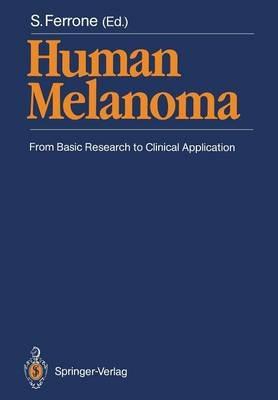 Human Melanoma: From Basic Research to Clinical Application - cover