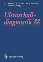 Ultraschalldiagnostik ’88: Dreiländertreffen Lugano. 12. gemeinsame Tagung der deutschsprachigen Gesellschaften für Ultraschalldiagnostik