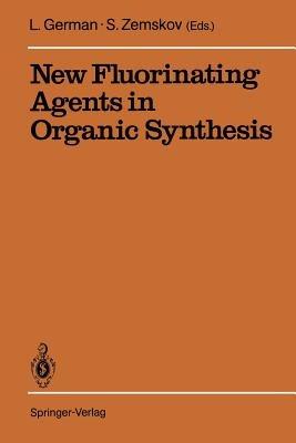 New Fluorinating Agents in Organic Synthesis - cover