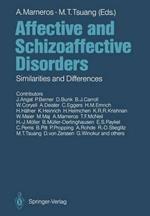 Affective and Schizoaffective Disorders: Similarities and Differences