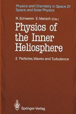 Physics of the Inner Heliosphere II: Particles, Waves and Turbulence - cover
