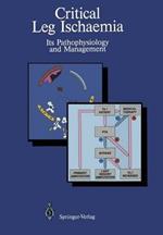 Critical Leg Ischaemia: Its Pathophysiology and Management