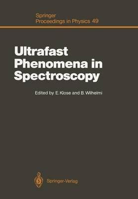 Ultrafast Phenomena in Spectroscopy: Proceedings of the Sixth International Symposium, Neubrandenburg, German Democratic Republic, August 23–27, 1989 - cover