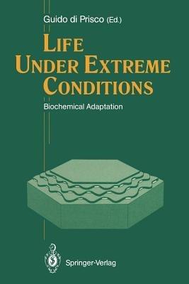 Life Under Extreme Conditions: Biochemical Adaptation - cover