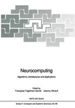 Neurocomputing: Algorithms, Architectures and Applications