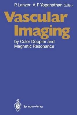 Vascular Imaging by Color Doppler and Magnetic Resonance - cover