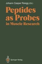 Peptides as Probes in Muscle Research