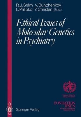 Ethical Issues of Molecular Genetics in Psychiatry - cover