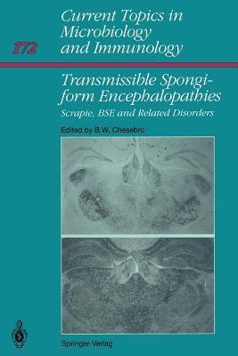 Transmissible Spongiform Encephalopathies:: Scrapie, BSE and Related Human Disorders - cover