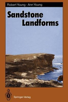 Sandstone Landforms - Robert Young,Ann Young - cover
