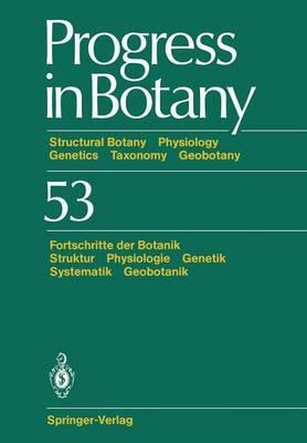 Progress in Botany: Stuctural Botany Physiology Genetics Taxonomy Geobotany / Fortschritte der Botanik Struktur Physiologie Genetik Systematik Geobotanik - Karl Esser - cover