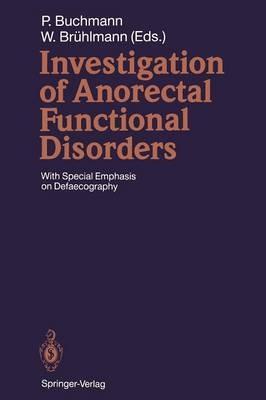 Investigation of Anorectal Functional Disorders: With Special Emphasis on Defaecography - cover