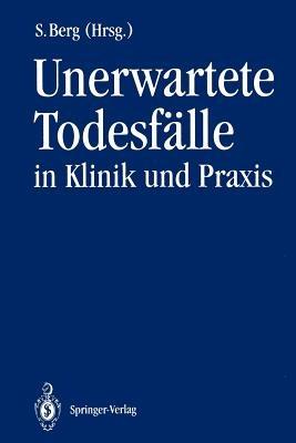 Unerwartete Todesfälle in Klinik und Praxis - cover