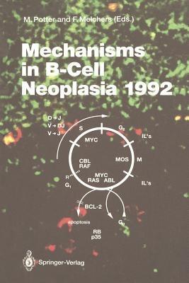 Mechanisms in B-Cell Neoplasia 1992: Workshop at the National Cancer Institute, National Institutes of Health, Bethesda, MD, USA, April 21–23, 1992 - cover