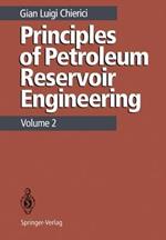 Principles of Petroleum Reservoir Engineering: Volume 2