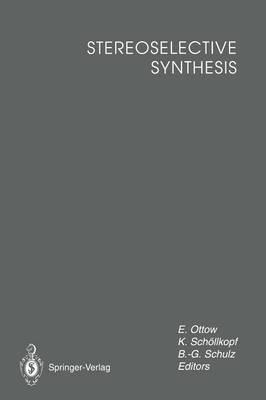 Stereoselective Synthesis: Lectures honouring Prof. Dr. Dr. h.c. Rudolf Wiechert - cover