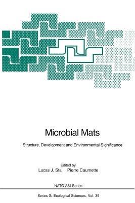 Microbial Mats: Structure, Development and Environmental Significance - cover
