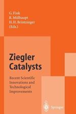Ziegler Catalysts: Recent Scientific Innovations and Technological Improvements