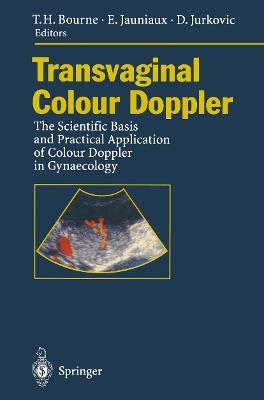 Transvaginal Colour Doppler: The Scientific Basis and Practical Application of Colour Doppler in Gynaecology - cover