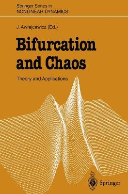 Bifurcation and Chaos: Theory and Applications - cover