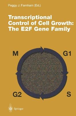 Transcriptional Control of Cell Growth: The E2F Gene Family - cover