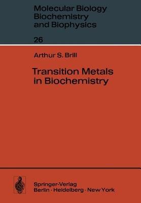 Transition Metals in Biochemistry - A. S. Brill - cover