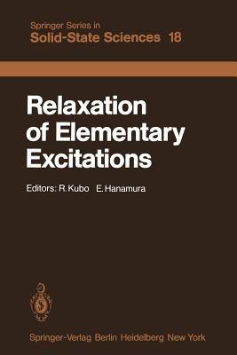Relaxation of Elementary Excitations: Proceedings of the Taniguchi International Symposium, Susono-shi, Japan, October 12–16, 1979 - cover
