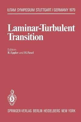 Laminar-Turbulent Transition: Symposium Stuttgart, Germany, September 16–22, 1979 - cover