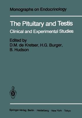 The Pituitary and Testis: Clinical and Experimental Studies - cover