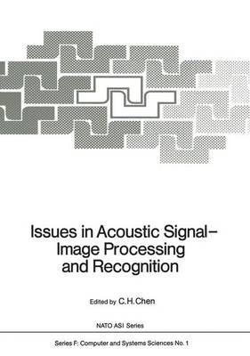 Issues in Acoustic Signal — Image Processing and Recognition - cover