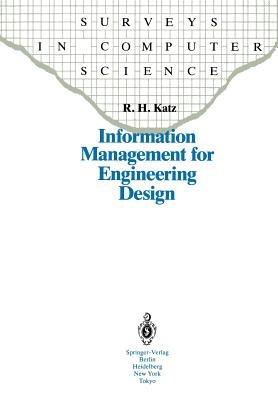 Information Management for Engineering Design - Randy H. Katz - cover