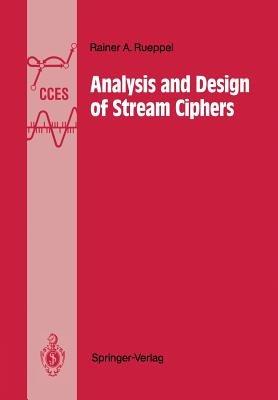 Analysis and Design of Stream Ciphers - Rainer A. Rueppel - cover