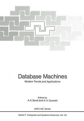 Database Machines: Modern Trends and Applications - cover