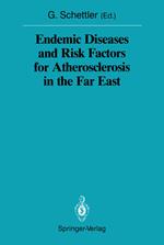Endemic Diseases and Risk Factors for Atherosclerosis in the Far East