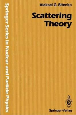 Scattering Theory - Aleksei G. Sitenko - cover