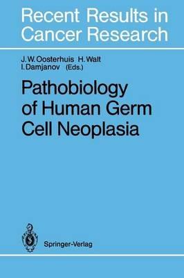 Pathobiology of Human Germ Cell Neoplasia - cover