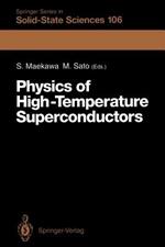 Physics of High-Temperature Superconductors: Proceedings of the Toshiba International School of Superconductivity (ITS2), Kyoto, Japan, July 15–20, 1991