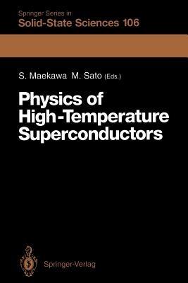 Physics of High-Temperature Superconductors: Proceedings of the Toshiba International School of Superconductivity (ITS2), Kyoto, Japan, July 15–20, 1991 - cover