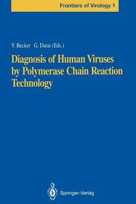 Diagnosis of Human Viruses by Polymerase Chain Reaction Technology - cover
