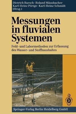 Messungen in fluvialen Systemen: Feld- und Labormethoden zur Erfassung des Wasser- und Stoffhaushaltes - cover