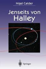 Jenseits von Halley: Die Erforschung von Schweifsternen durch die Raumsonden GIOTTO und ROSETTA