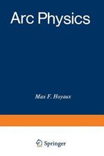 Arc Physics