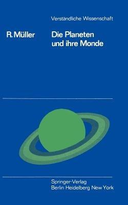 Die Planeten und ihre Monde - R. Müller - cover