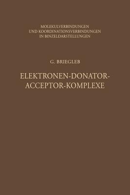 Elektronen-Donator-Acceptor-Komplexe - Günther Briegleb - cover