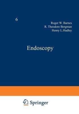 Endoscopy - Roger W. Barnes,R.T. Bergman,H.L. Hadley - cover