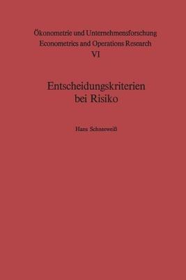 Entscheidungskriterien bei Risiko - H. Schneeweiß - cover