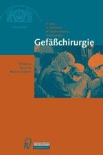Gefäßchirurgie: So war es So ist es Wird es so sein?