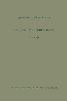 Gemeinschaftsverpflegung - H.D. Cremer,R. Schielicke,W. Wirths - cover