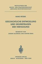 Geschichtliche Entwicklung und Grundfragen der Verfassung