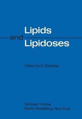 Lipids and Lipidoses - G. Schettler - cover